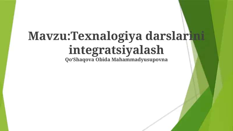 Texnalogiya darslarini integratsiyalash