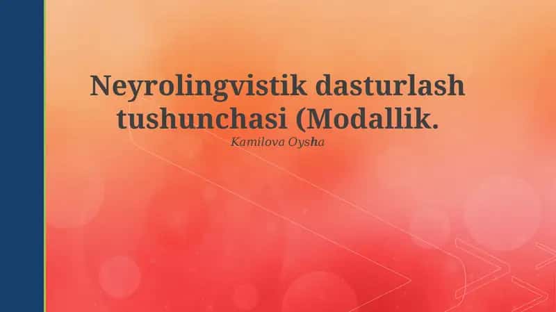 Neyrolingvistik dasturlash tushunchasi (Modallik)
