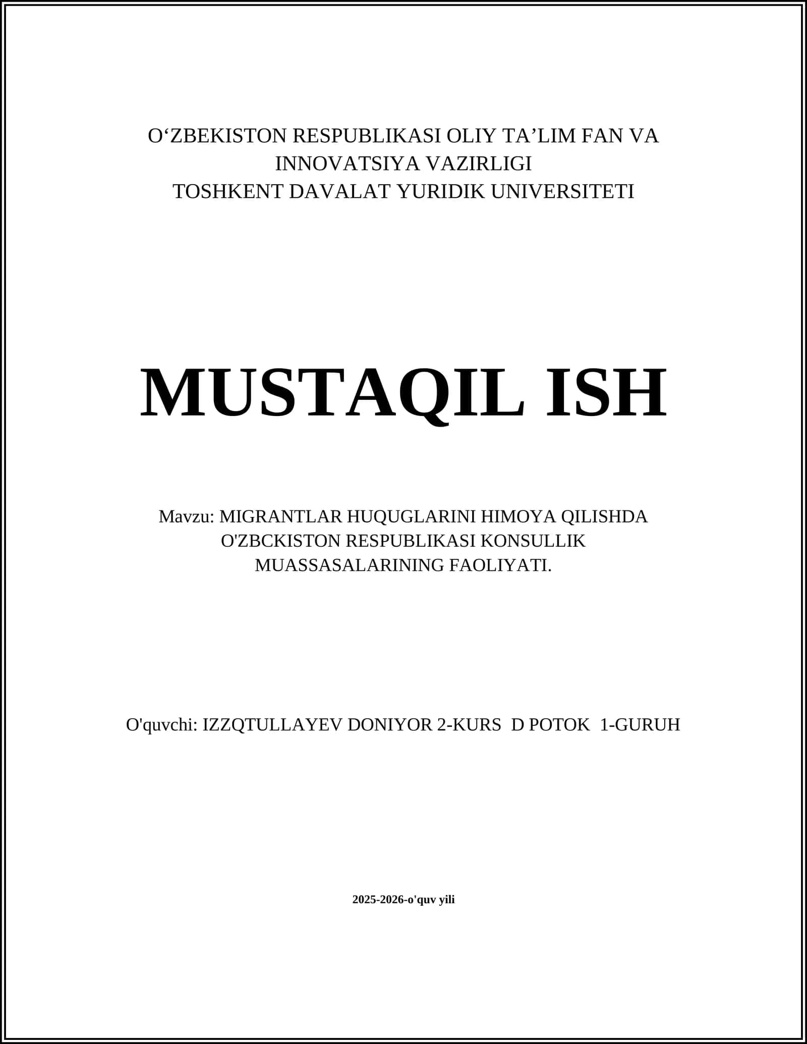 MIGRANTLAR HUQUGLARINI HIMOYA QILISHDA O'ZBECKISTON RESPUBLIKASI KONSULLIK MUASSASALARINING FAOLIYATI