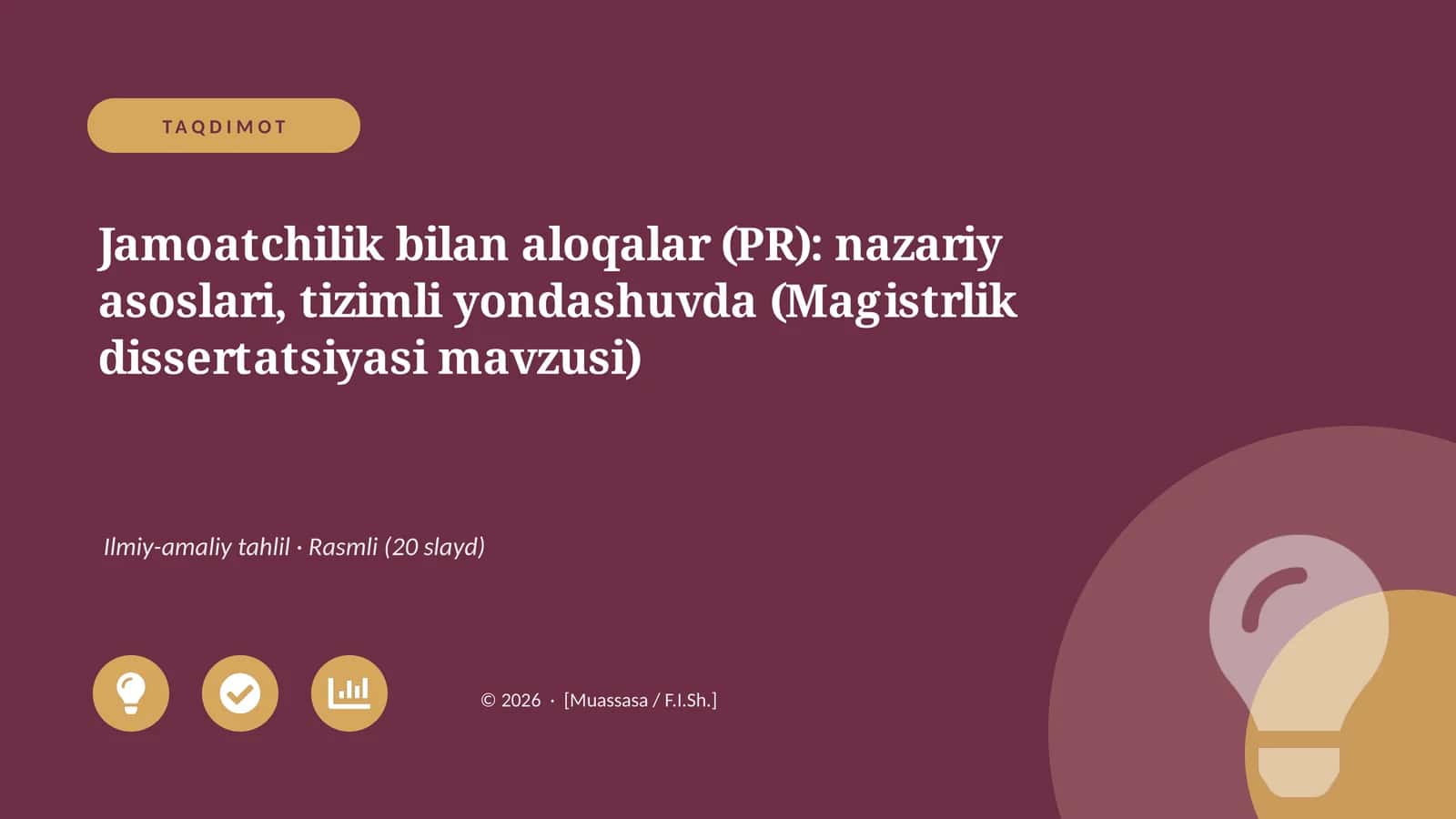 Jamoatchilik bilan aloqalar (PR): nazariy asoslari, tizimli yondashuvda (Magistrlik dissertatsiyasi mavzusi)