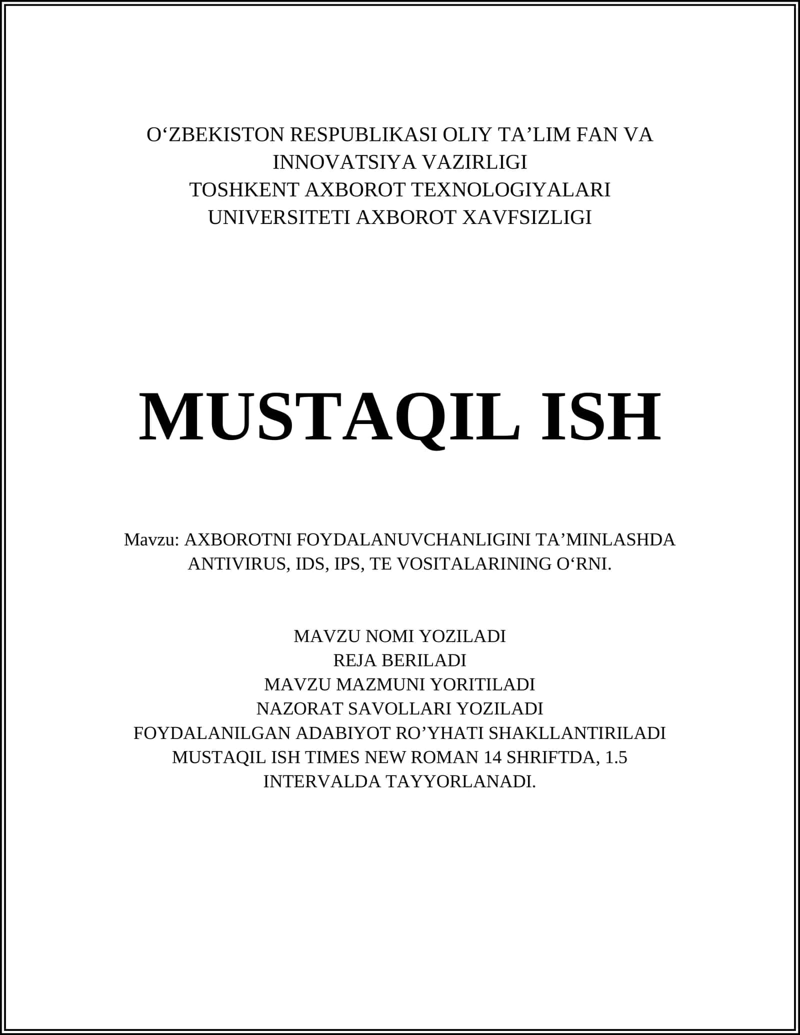 AXBOROTNI FOYDALANUVCHANLIGINI TA’MINLASHDA ANTIVIRUS, IDS, IPS, TE VOSITALARINING O‘RNI
