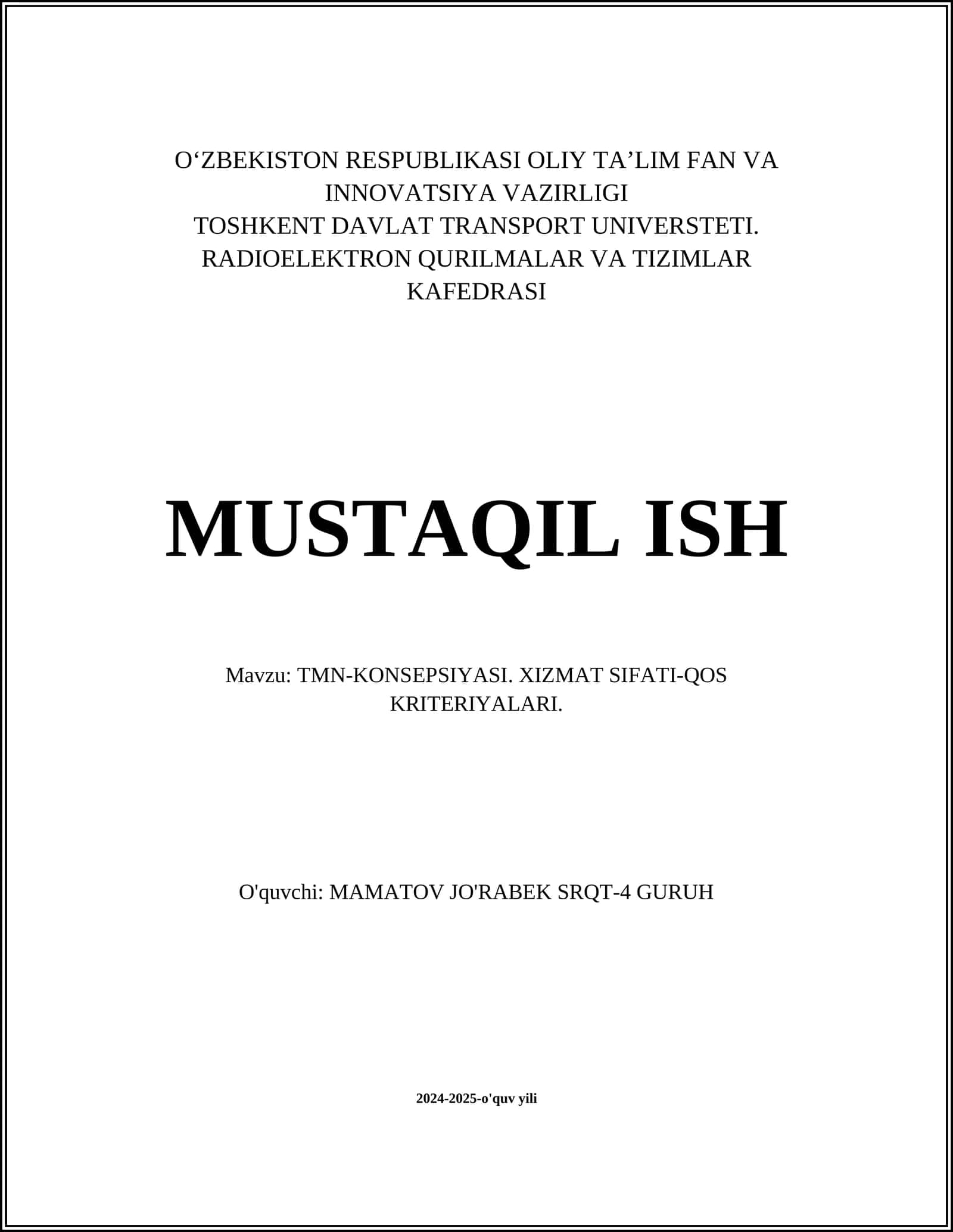 TMN-KONSEPSIYASI. XIZMAT SIFATI-QOS KRITERIYALARI