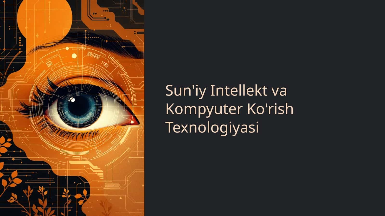 Sun'iy Intellekt va Kompyuter Ko'rish Texnologiyasi