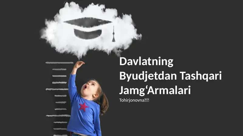 Davlatning Byudjetdan Tashqari Jamg‘Armalari