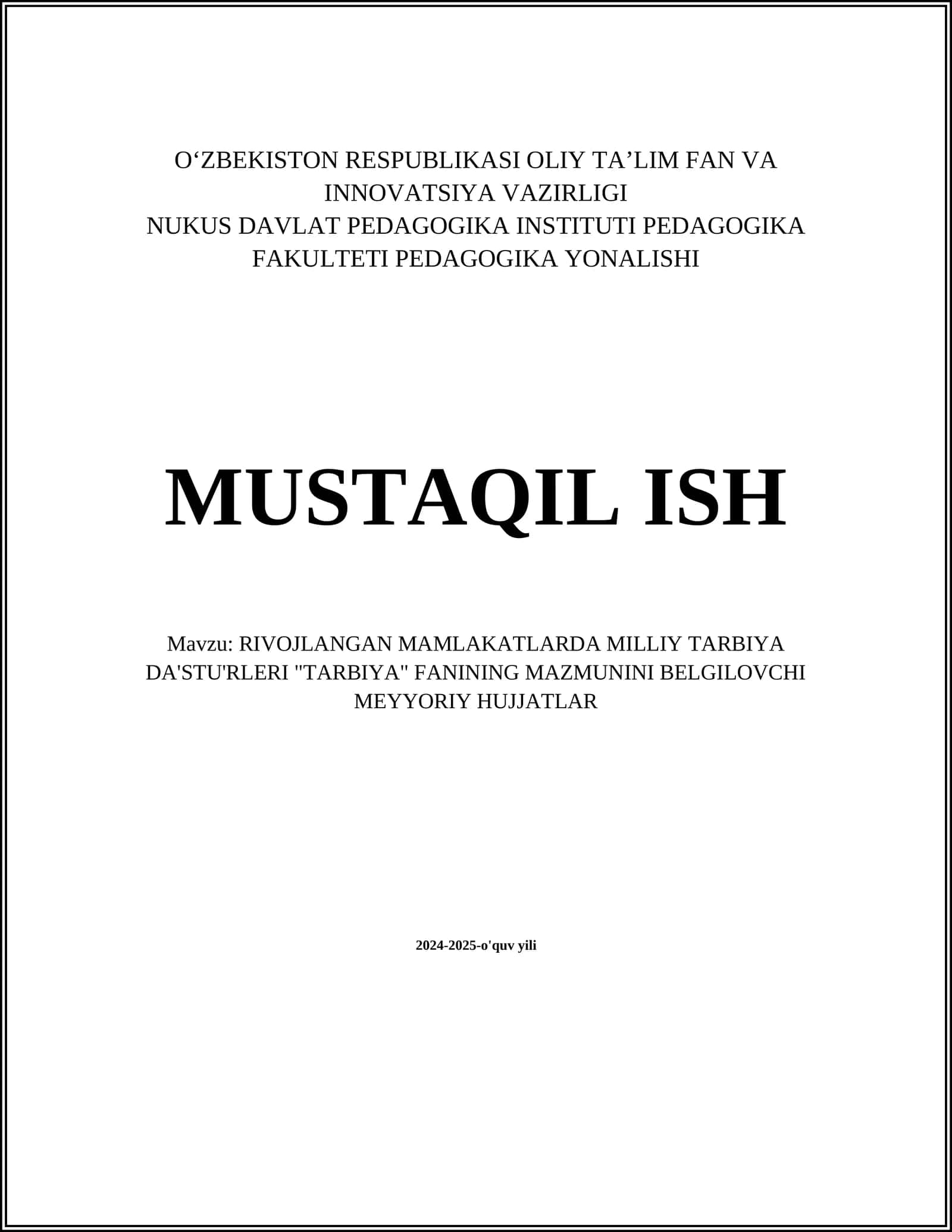 RIVOJLANGAN MAMLAKATLARDA MILLIY TARBIYA DA'STU'RLERI "TARBIYA" FANINING MAZMUNINI BELGILOVCHI MEYYORIY HUJJATLAR