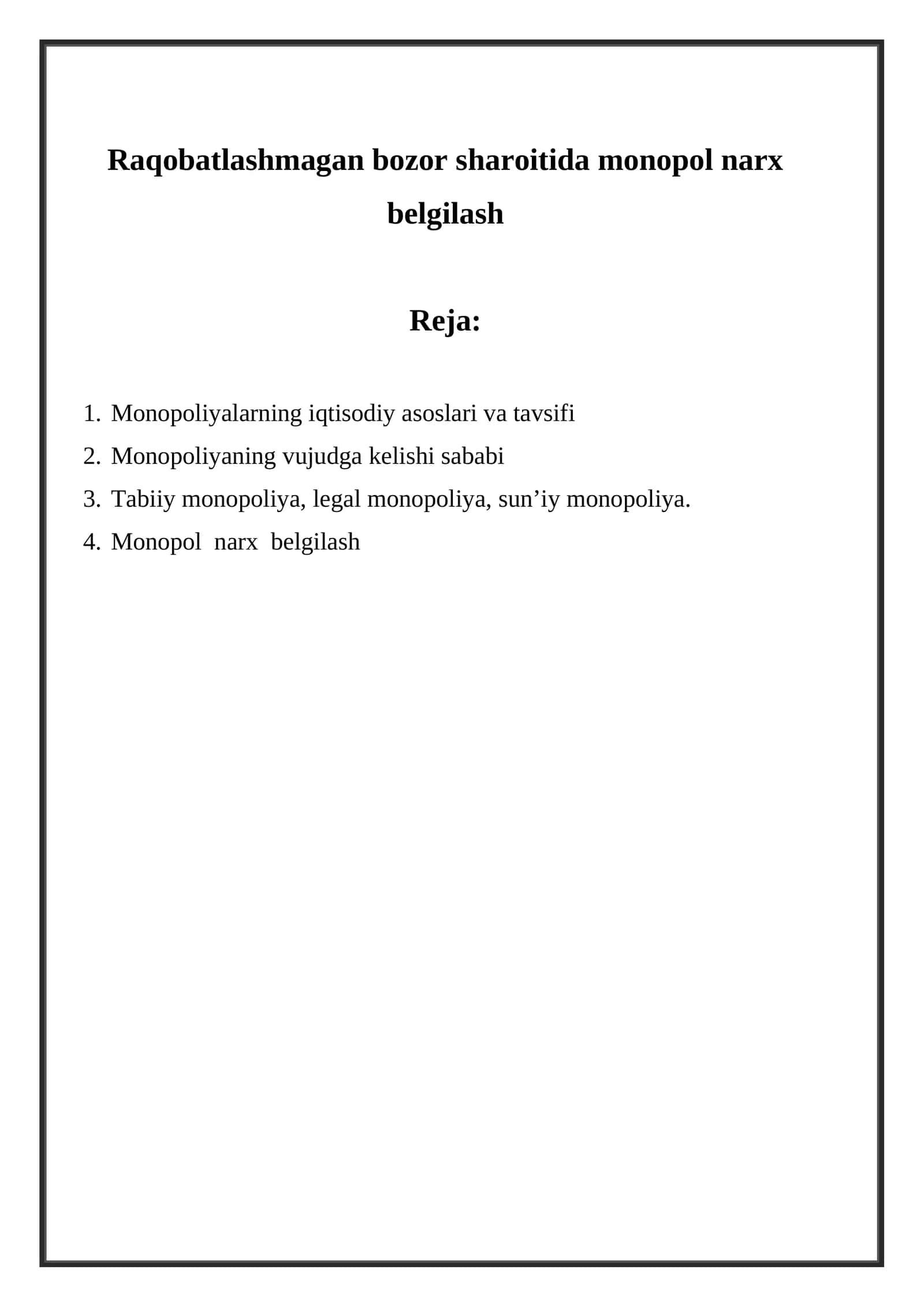 Monopoliyalar va monopol narx belgilash