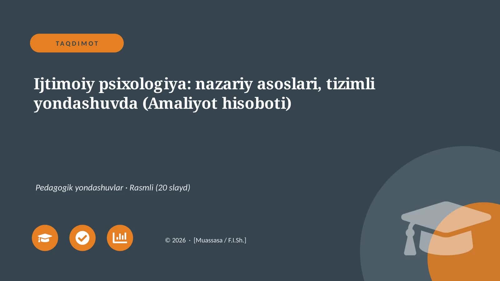 Ijtimoiy psixologiya: nazariy asoslari, tizimli yondashuvda (Amaliyot hisoboti)