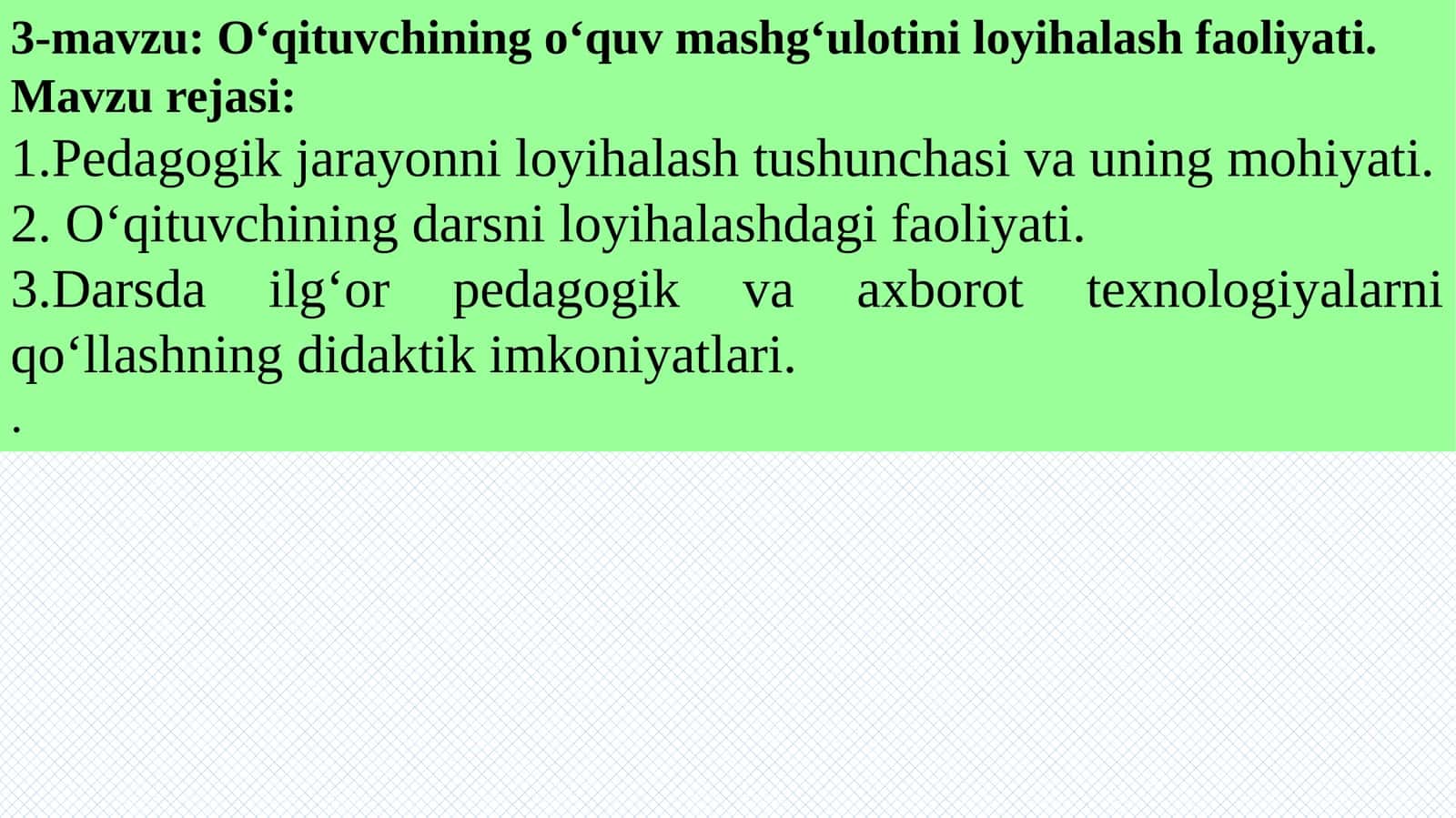 O‘qituvchining o‘quv mashg‘ulotini loyihalash faoliyati
