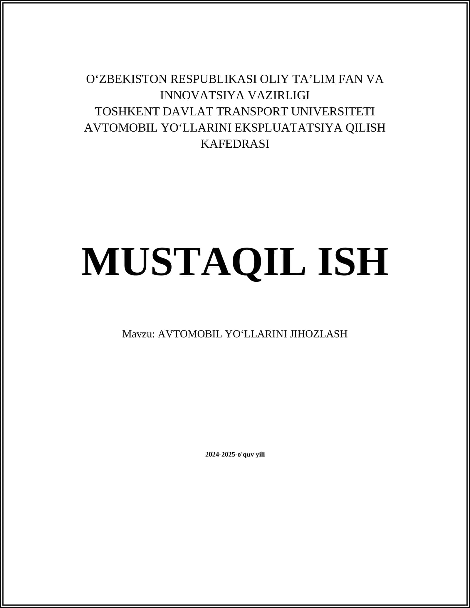 AVTOMOBIL YO‘LLARINI JIHOZLASH