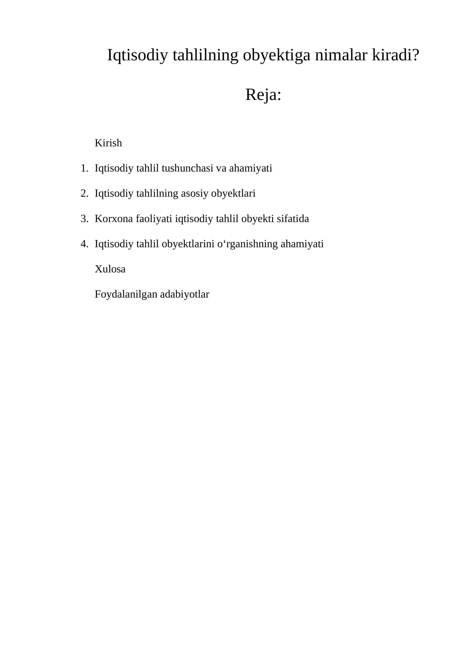 Iqtisodiy tahlilning obyektiga nimalar kiradi?