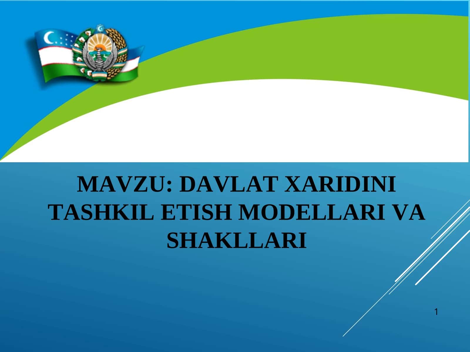 DAVLAT XARIDINI TASHKIL ETISH MODELLARIVA SHAKLLARI