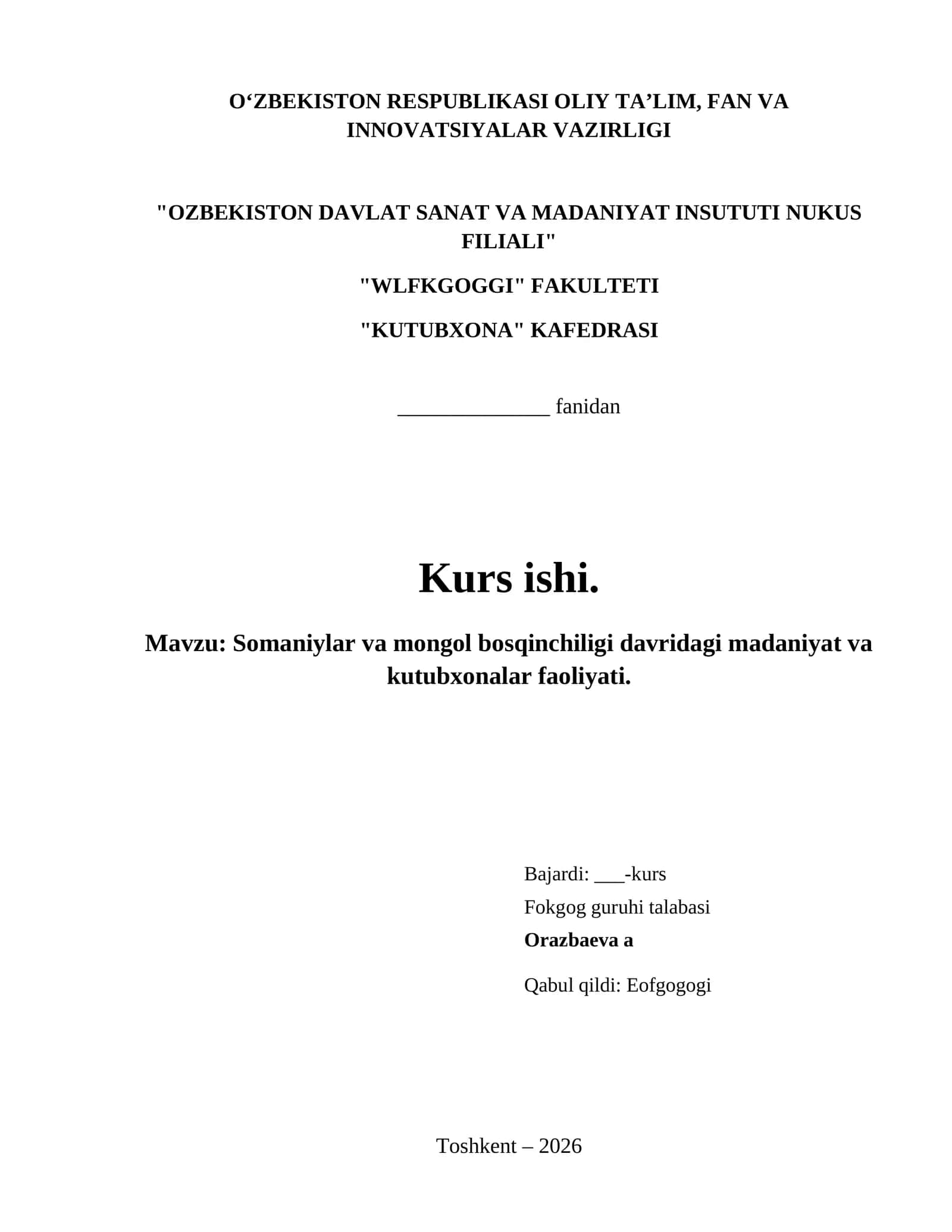 Somaniylar va mongol bosqinchiligi davridagi madaniyat va kutubxonalar faoliyati.