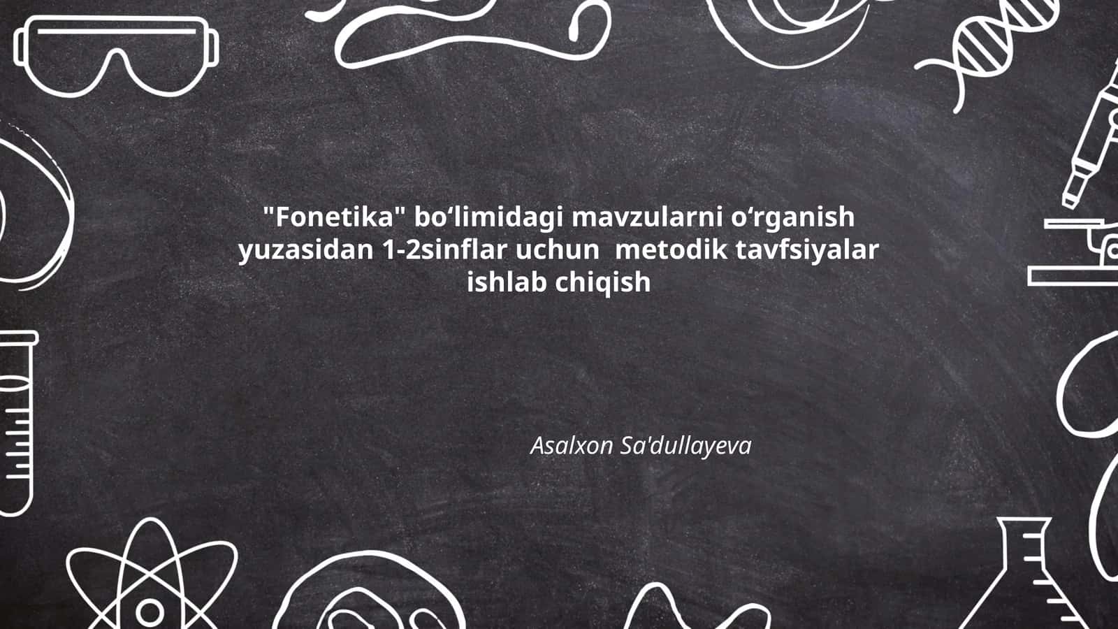 Fonetika mavzulari uchun metodik tavsiyalar