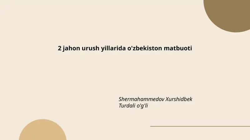 O'zbekiston matbuoti 2-jahon urush yillarida