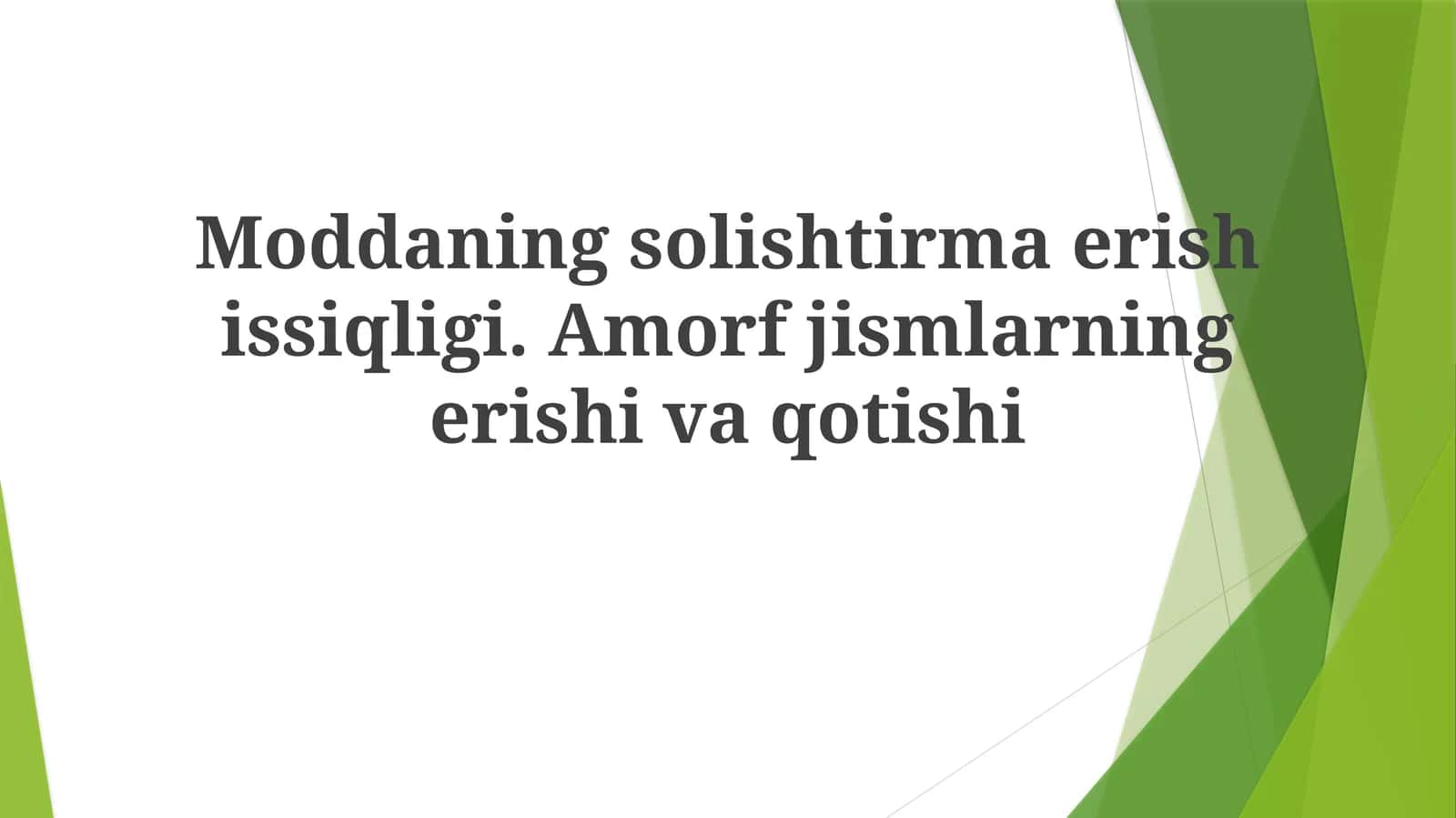 Moddaning solishtirma erish issiqligi