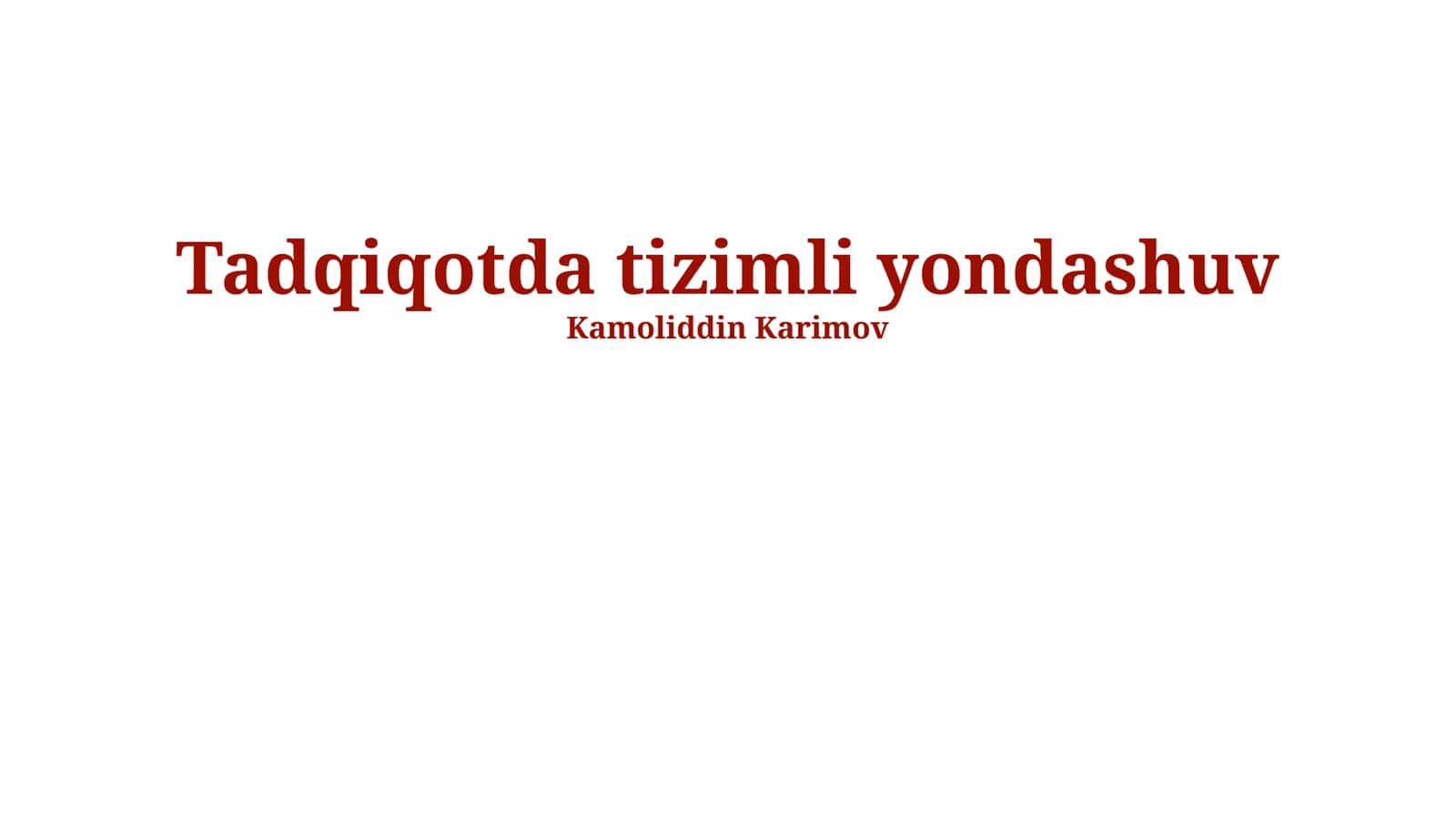 Tadqiqotda tizimli yondashuv