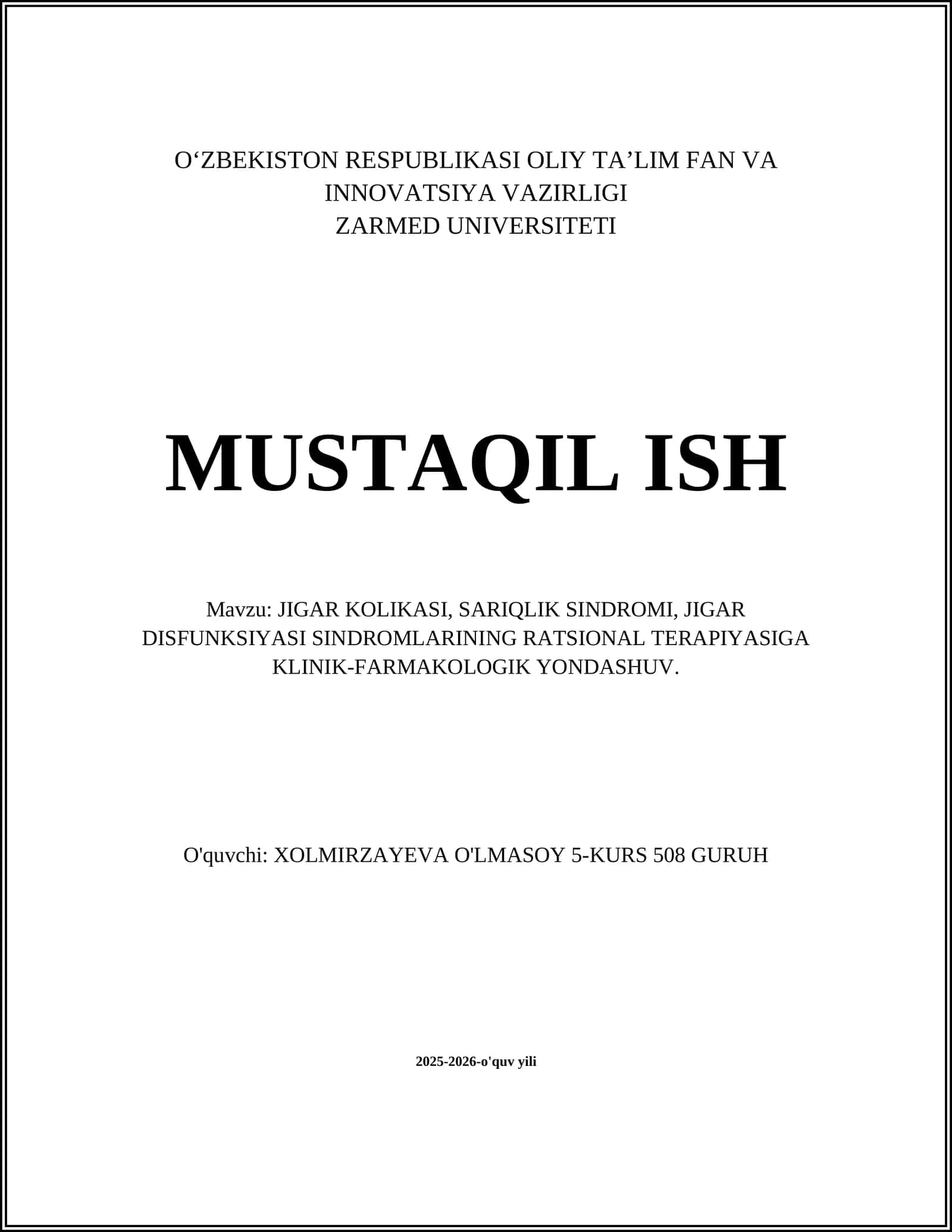 JIGAR KOLIKASI, SARIQLIK SINDROMI, JIGAR DISFUNKSIYASI SINDROMLARINING RATSIONAL TERAPIYASIGA KLINIK-FARMAKOLOGIK YONDASHUV
