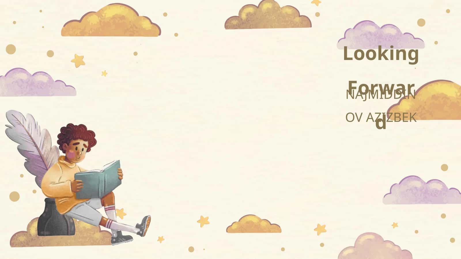 Looking Forward