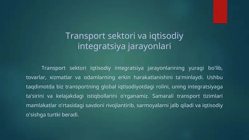 Transport sektori va iqtisodiy integratsiya jarayonlari