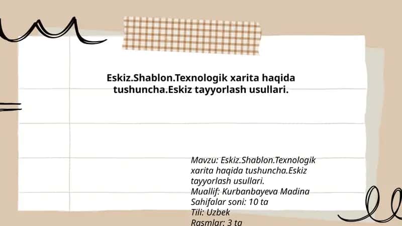 Eskiz.Shablon.Texnologik xarita haqida tushuncha