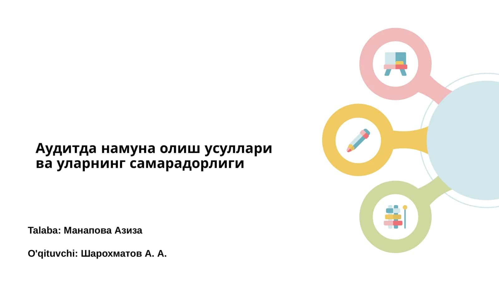 Аудитда намуна олиш усуллари ва уларнинг самарадорлиги