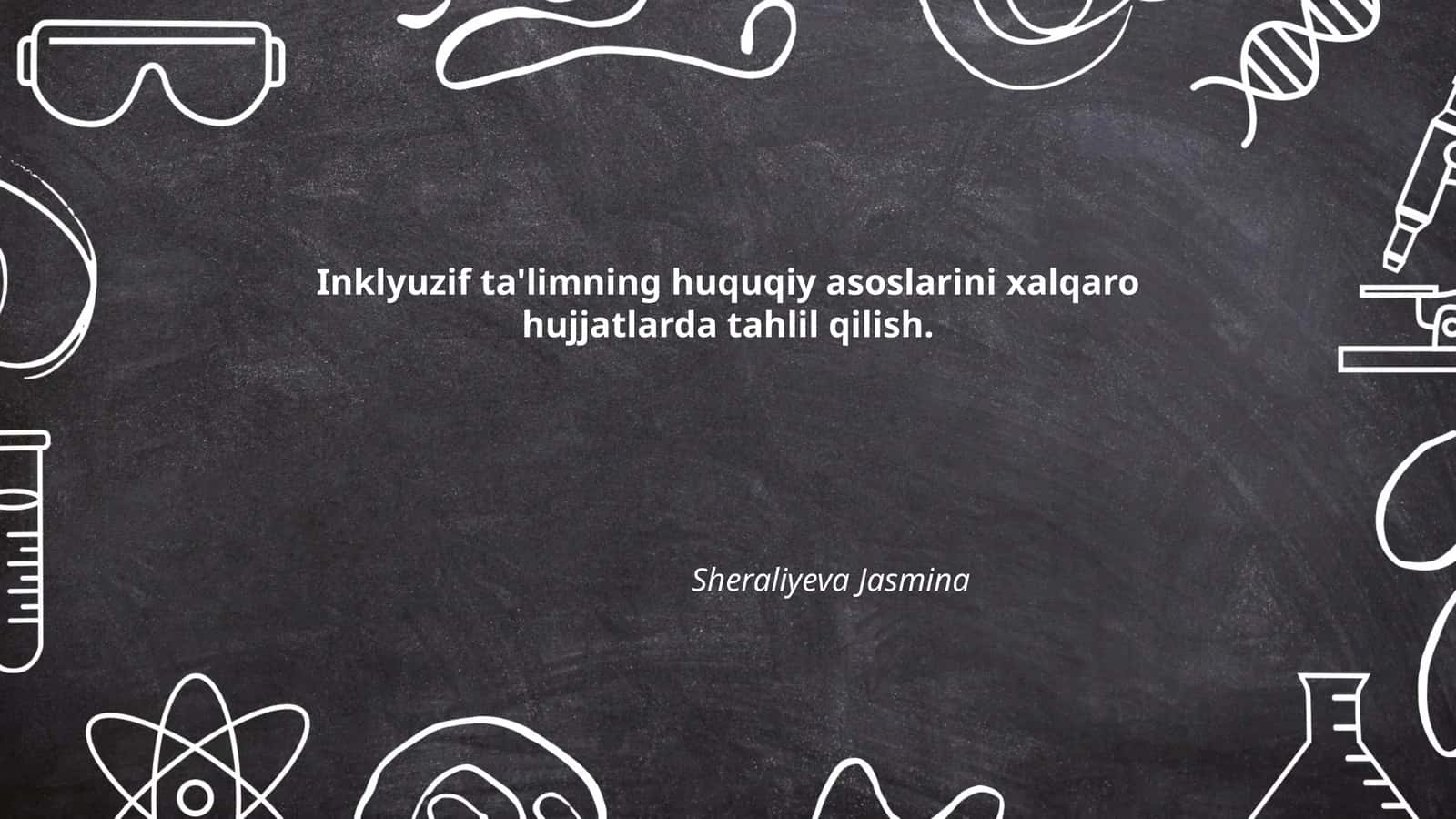 Inklyuzif ta'limning huquqiy asoslari