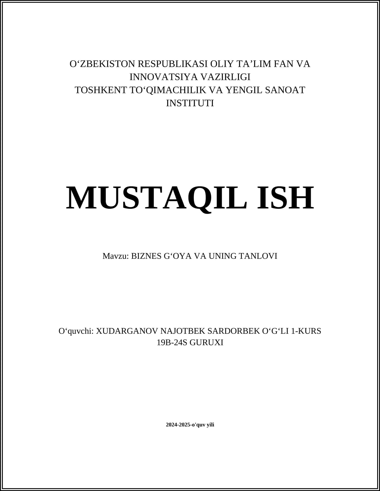 BIZNES GʻOYA VA UNING TANLOVI