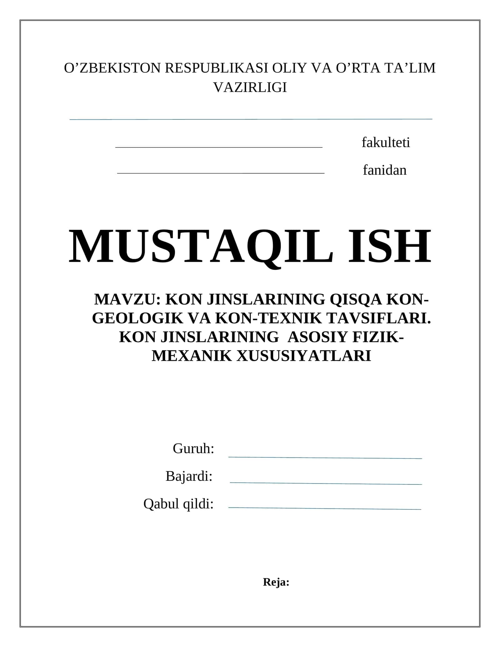 KON JINSLARINING QISQA KON-GEOLOGIK VA KON-TEXNIK TAVSIFLARI. KON JINSLARINING ASOSIY FIZIK-MEXANIK XUSUSIYATLARI