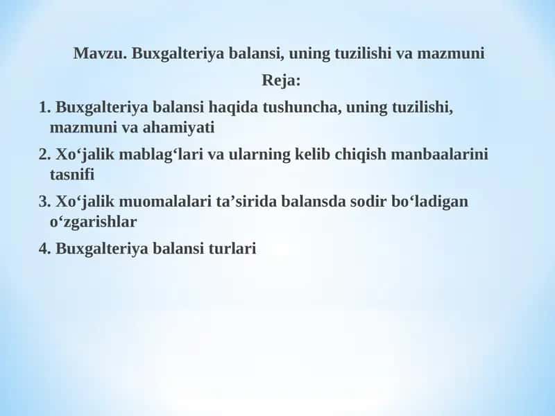 Buxgalteriya balansi, uning tuzilishi va mazmuni
