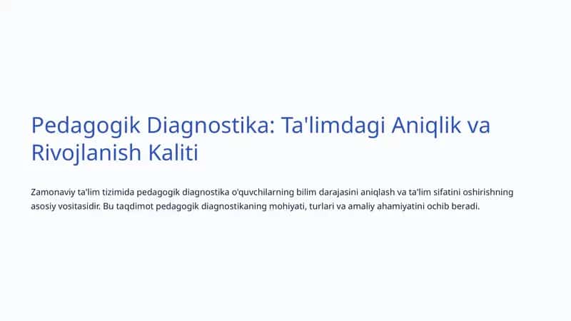 Pedagogik Diagnostika: Ta'limdagi Aniqlik va Rivojlanish Kaliti