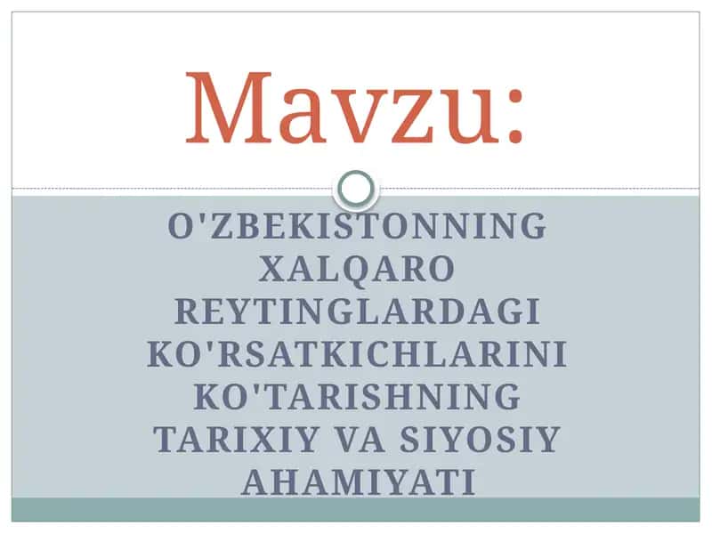 O'zbekistonning xalqaro reytinglardagi ko'rsatkichlarini ko'tarishning tarixiy va siyosiy ahamiyati
