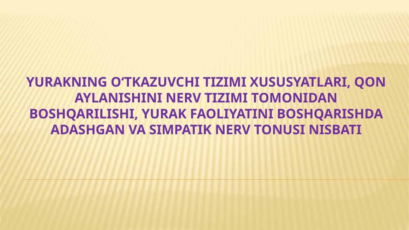 Yurakning o’tkazuvchi tibbtizimi