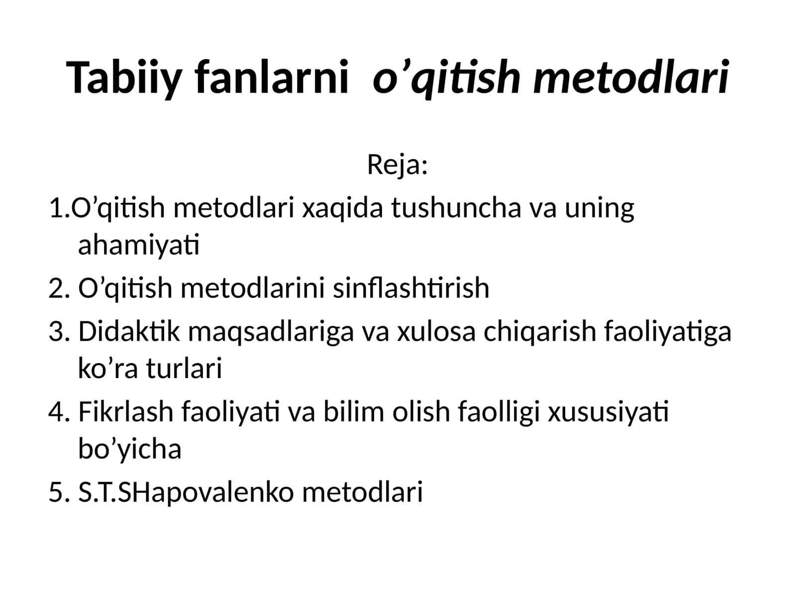Tabiiy fanlarni o’qitish metodlari