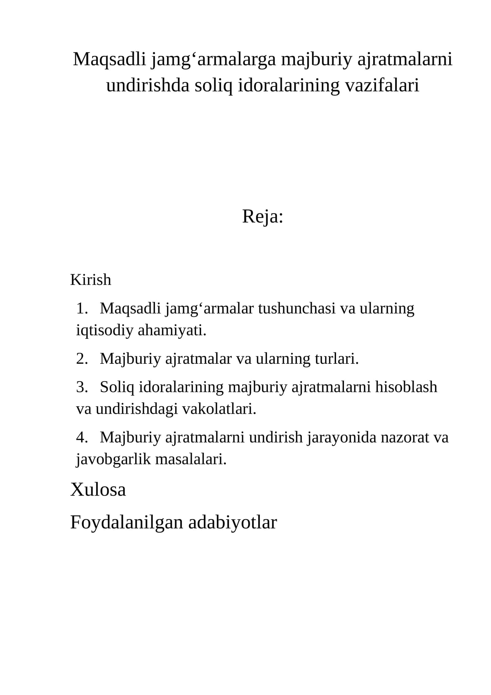 Maqsadli jamgʻarmalarga majburiy ajratmalarni undirishda soliq idoralarining vazifalari