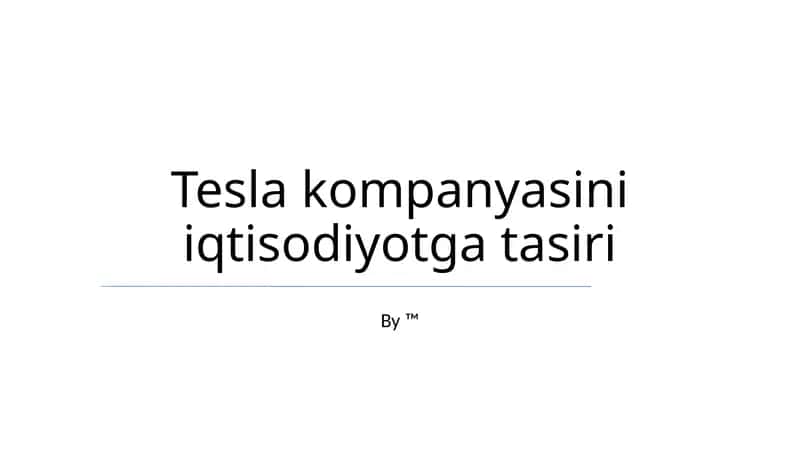 Tesla kompanyasini iqtisodiyotga tasiri
