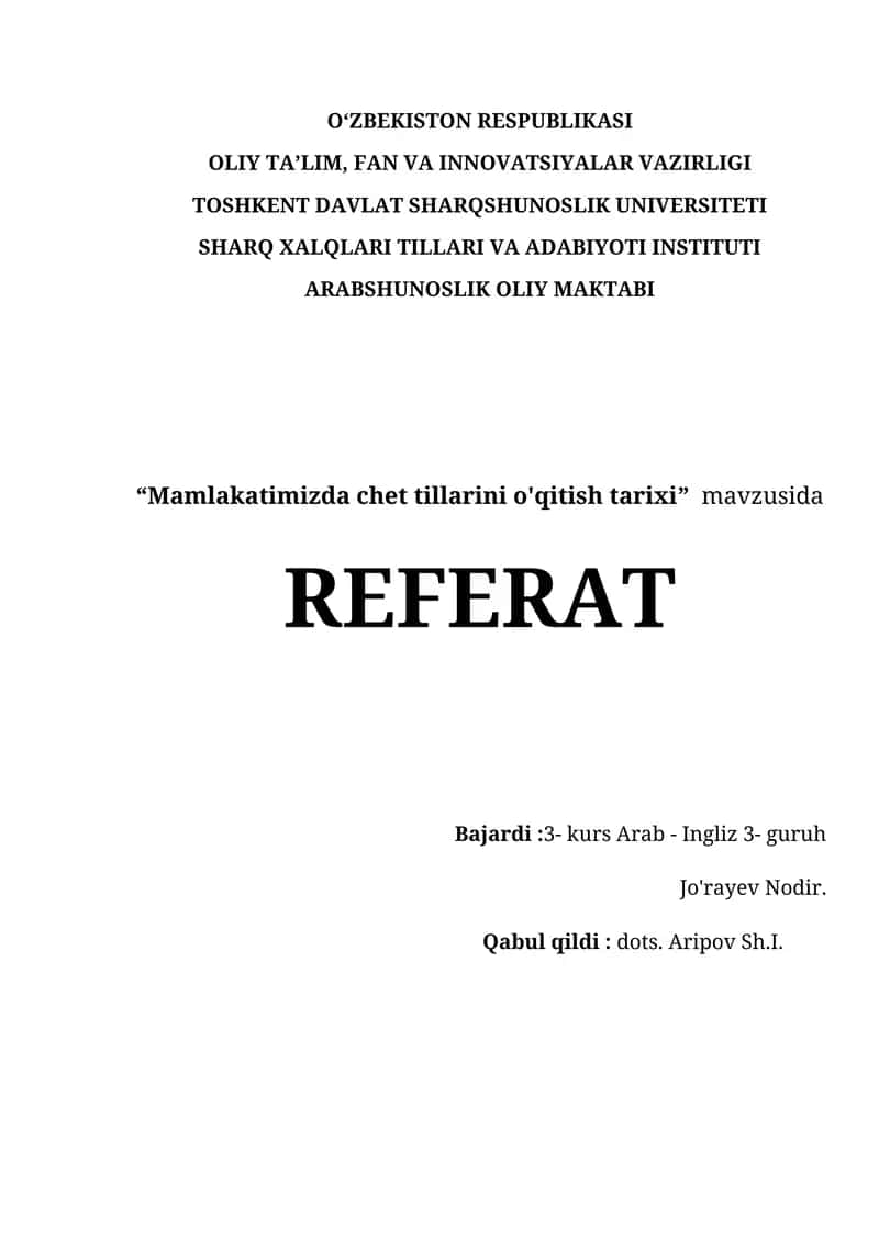 "Mamlakatimizda chet tillarini o'qitish tarixi" REFERAT