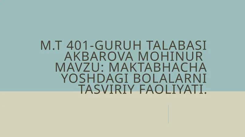 Maktabhacha yoshdagi bolalarni tasviriy faoliyati