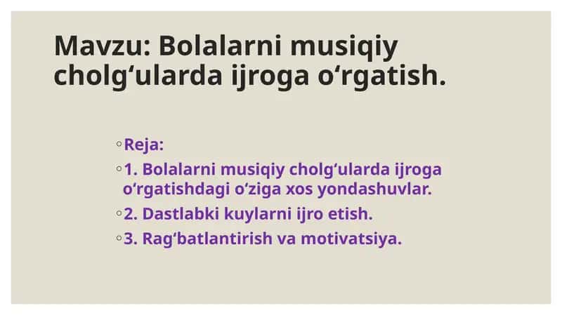 Bolalarni musiqiycholgʻularda ijroga oʻrgatish