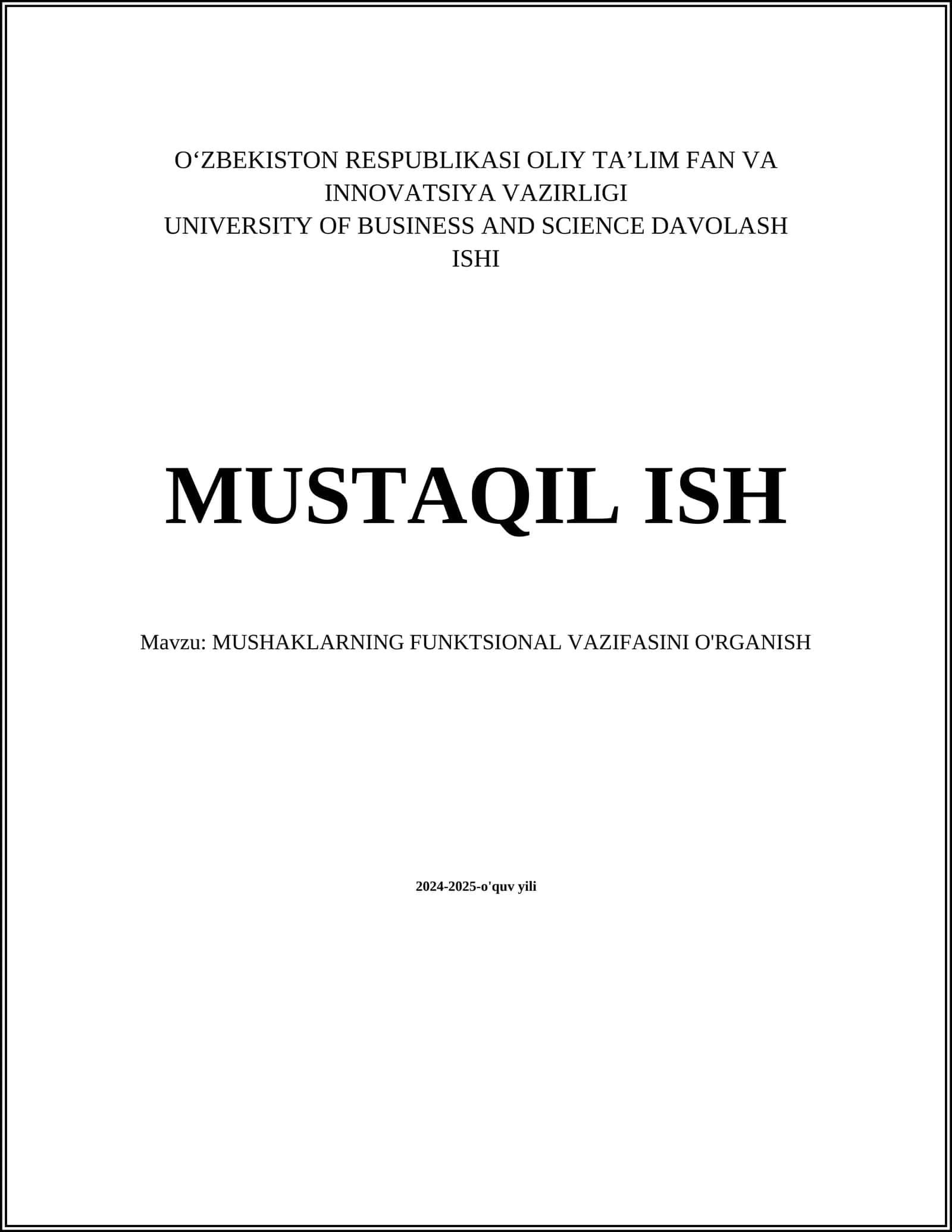 MUSHAKLARNING FUNKTSIONAL VAZIFASINI O'RGANISH