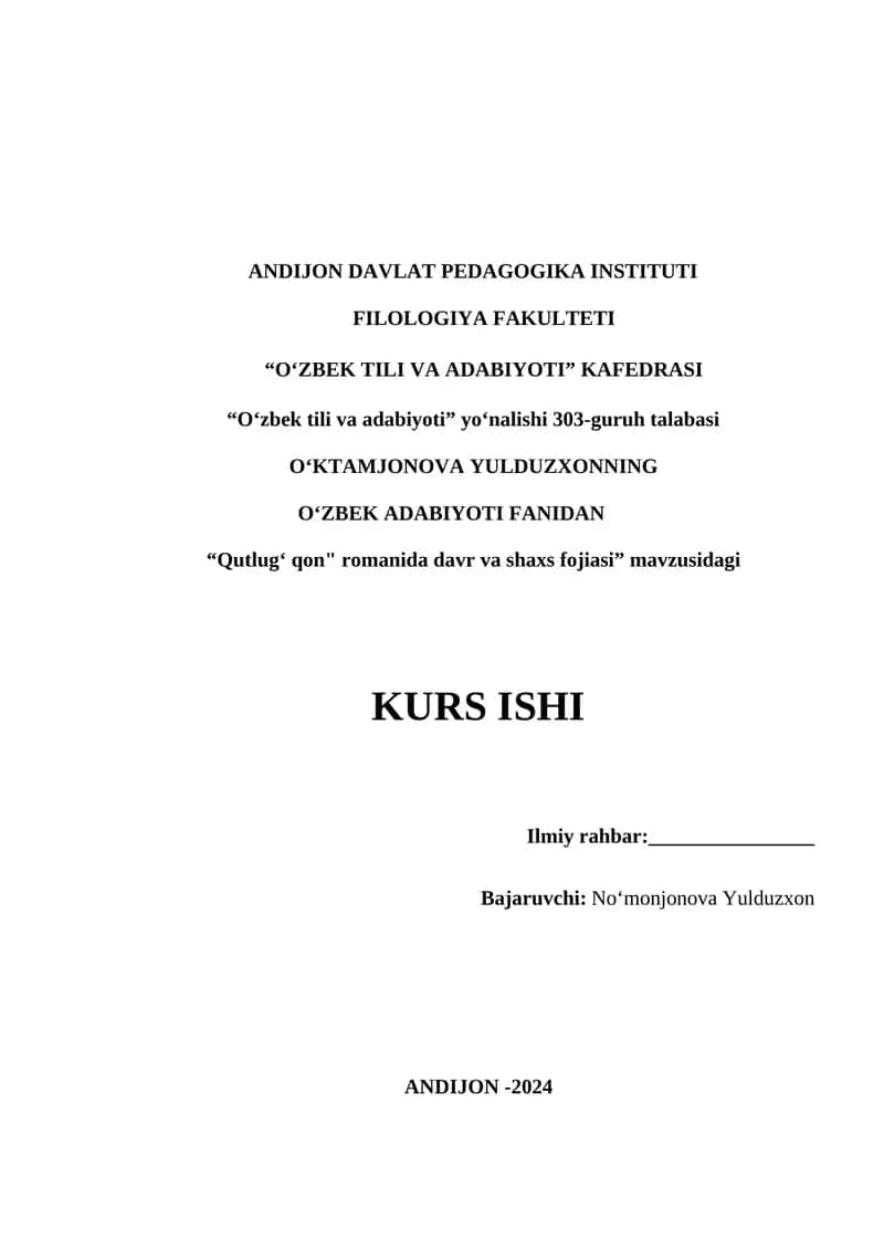 “Qutlugʻ qon" romanida davr va shaxs fojiasi” mavzusidagi KURS ISHI