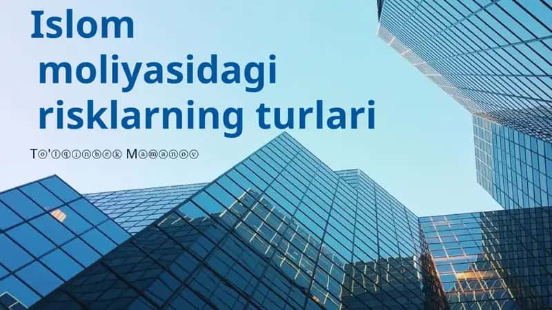 Islom moliyasidagi risklarning turlari
