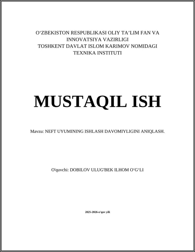 NEFT UYUMINING ISHLASH DAVOMIYLIGINI ANIQLASH