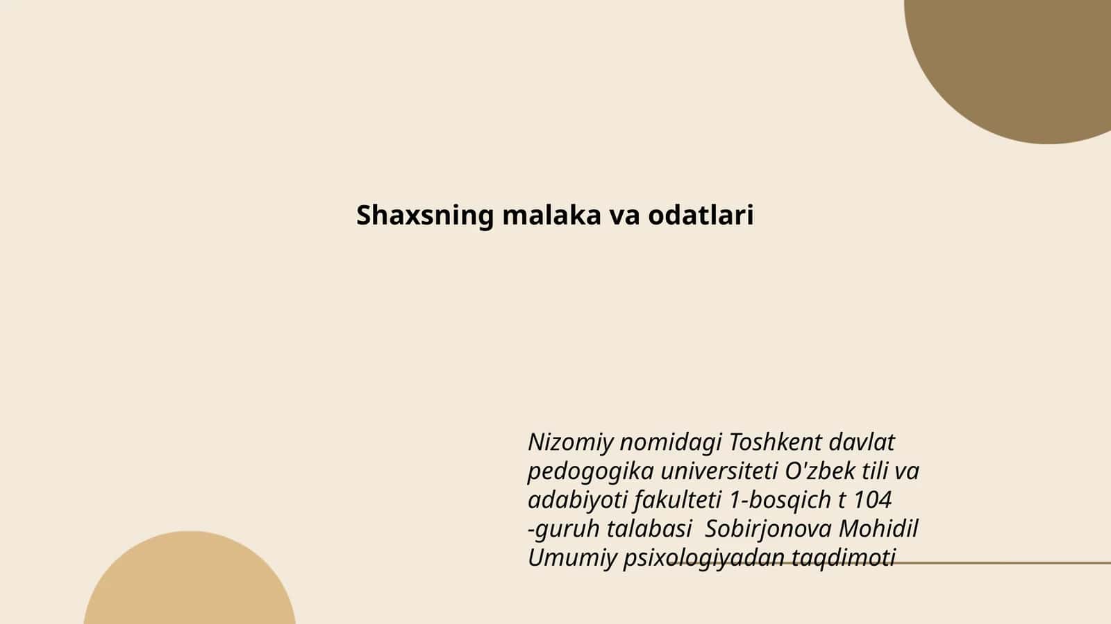 Shaxsning malaka va odatlari