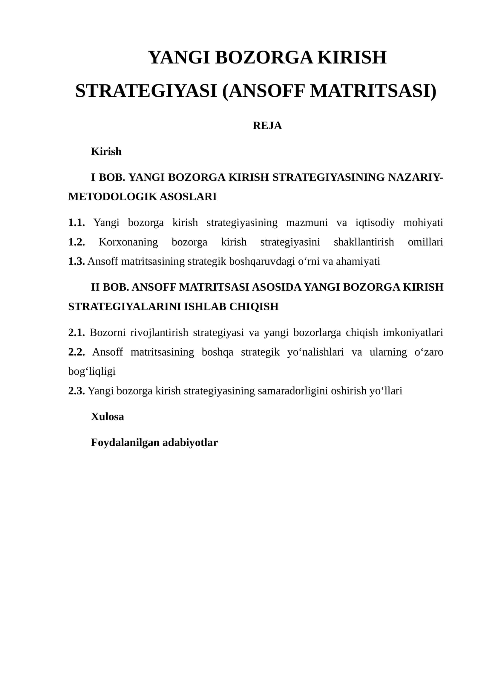 YANGI BOZORGA KIRISH STRATEGIYASI (ANSOFF MATRITSASI)