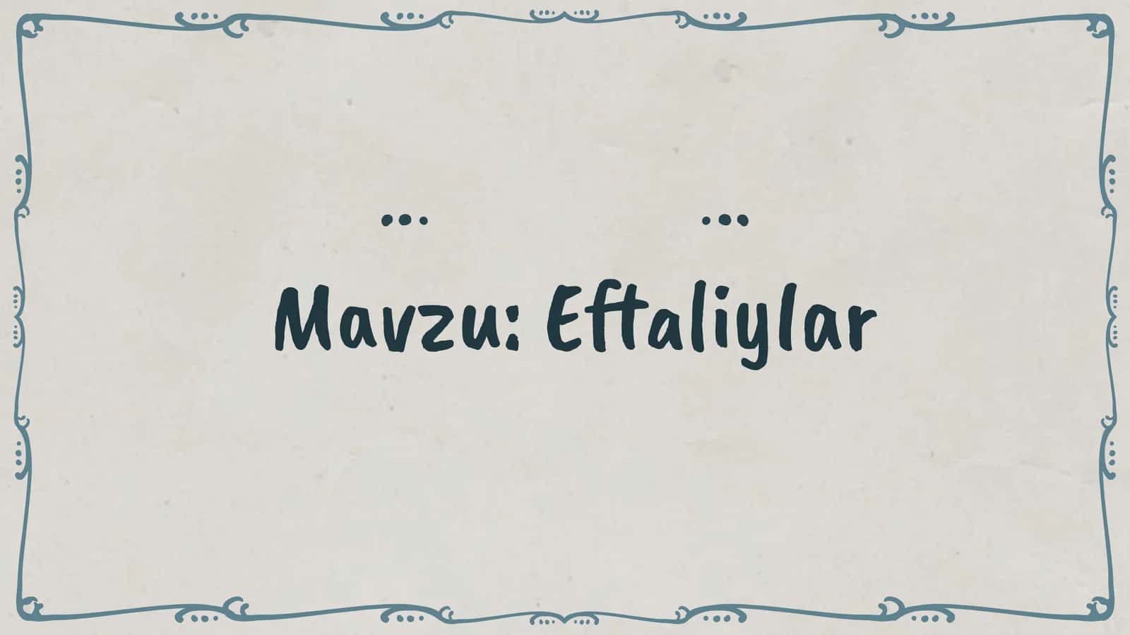 Eftaliylar