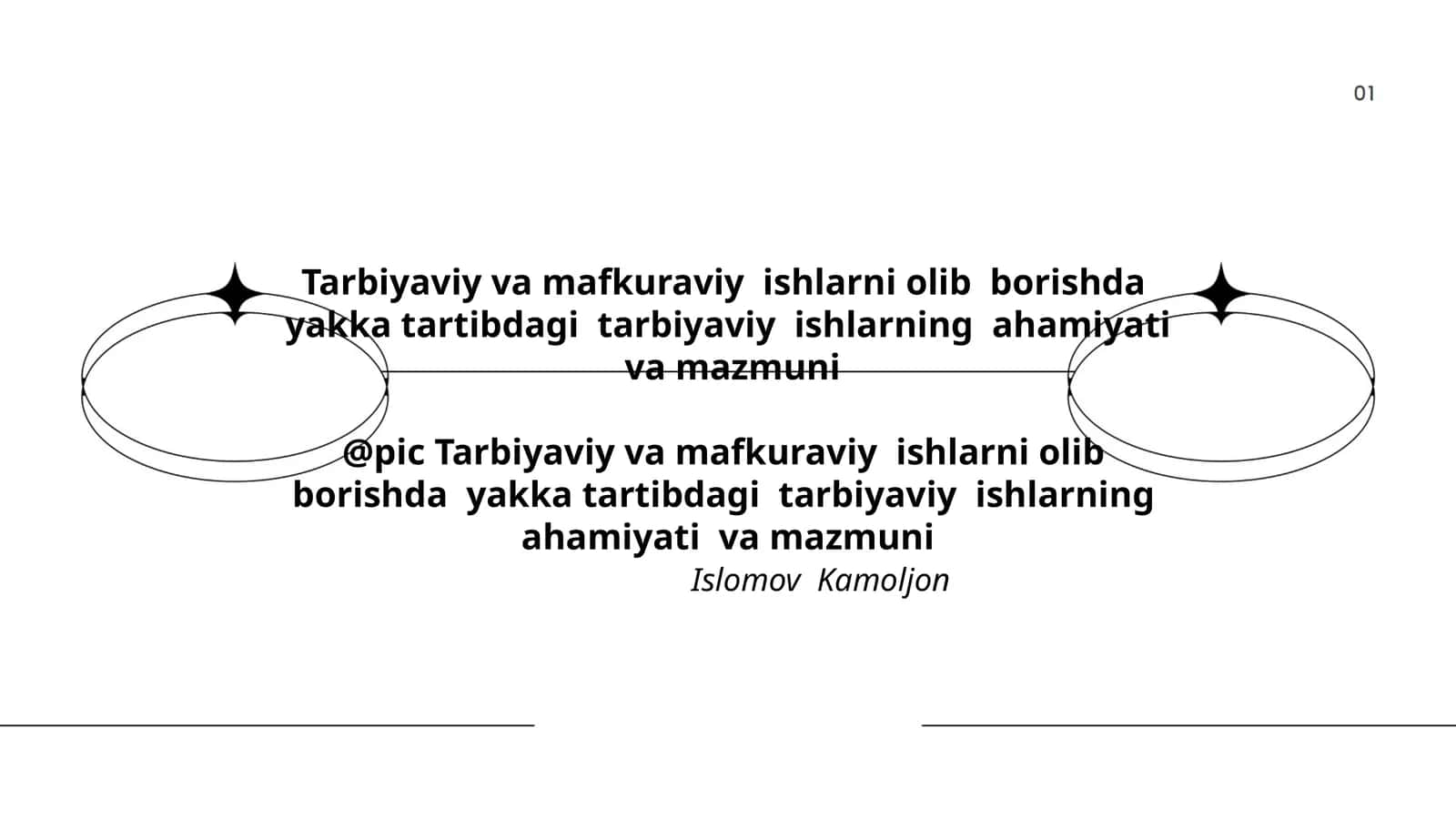 Tarbiyaviy va mafkuraviy ishlarni olib borishda yakka tartibdagi tarbiyaviy ishlarning ahamiyati va mazmuni