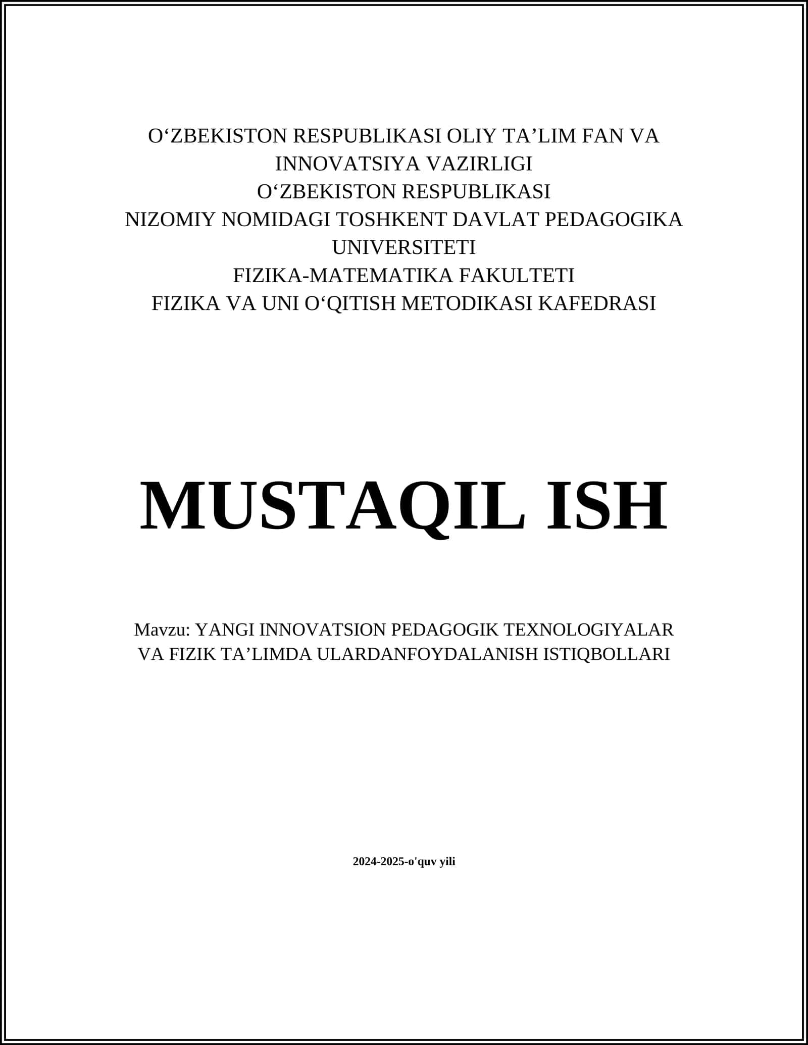 YANGI INNOVATSION PEDAGOGIK TEXNOLOGIYALAR VA FIZIK TA’LIMDA ULARDAN FOYDALANISH ISTIQBOLLARI