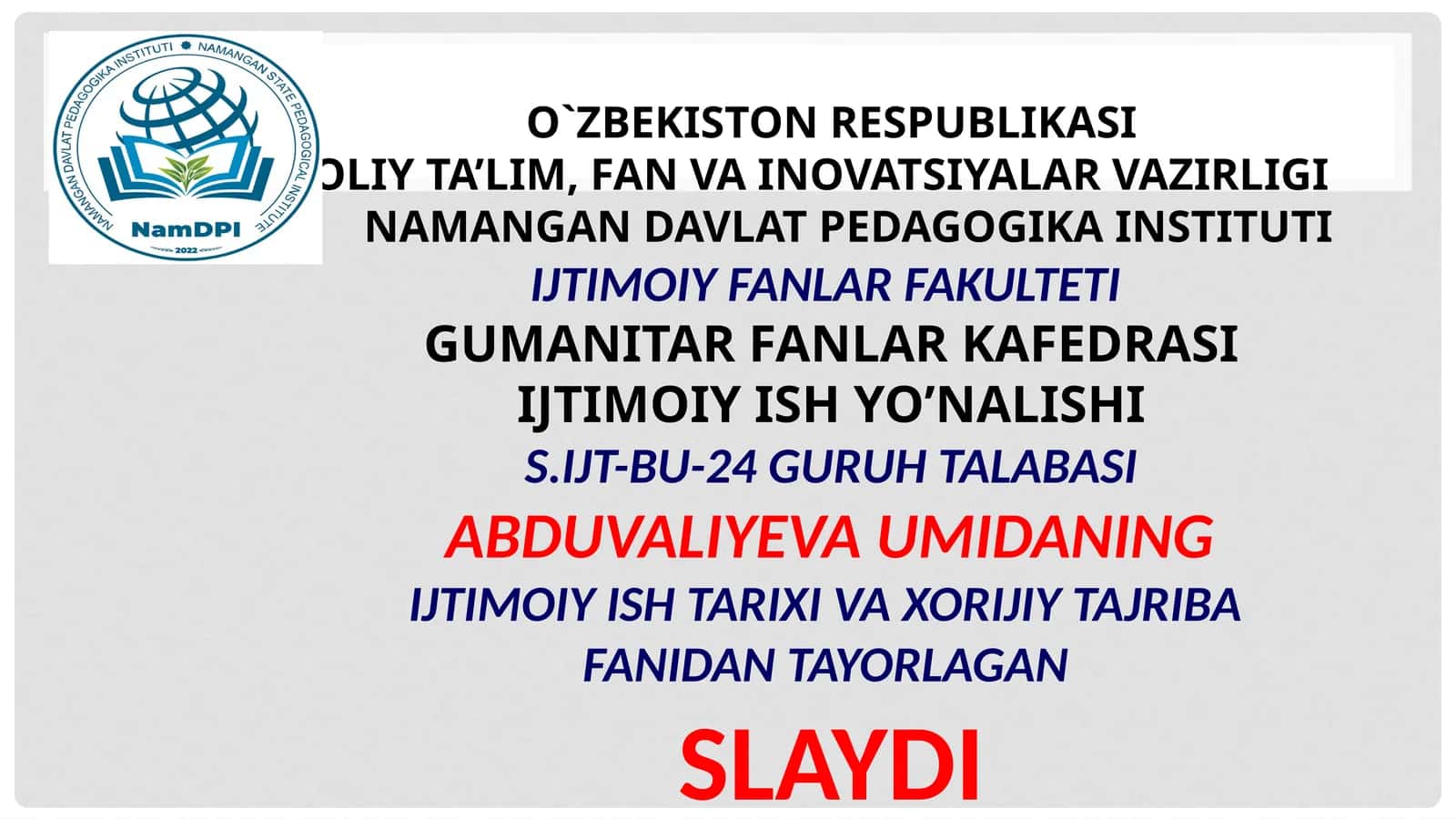 Ijtimoiy Ish Tarixi va Xorijiy Tajriba Slaydi