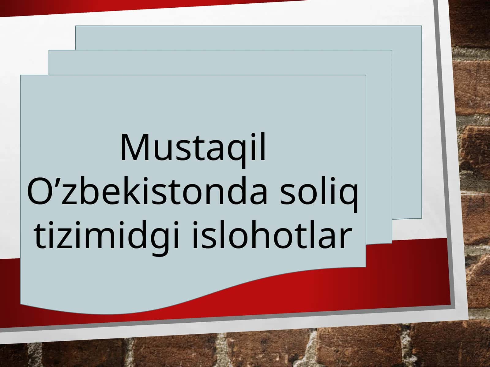 Mustaqil O’zbekistonda soliq tizimidagi islohotlar
