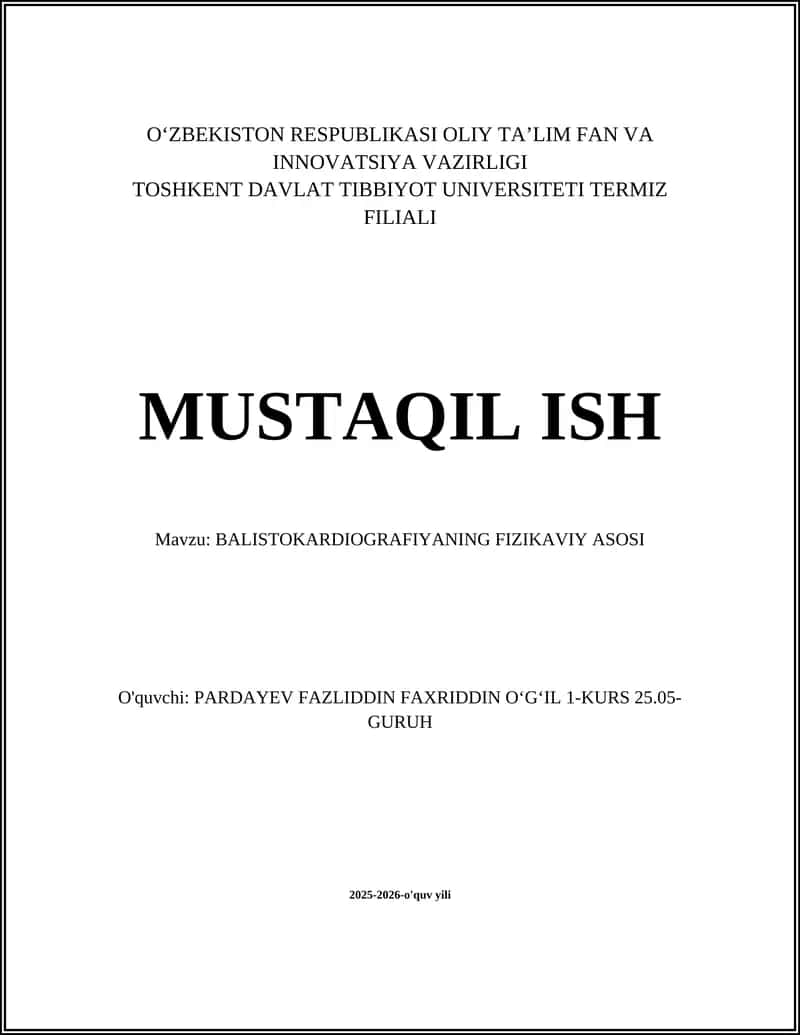 BALISTOKARDIOGRAFIYANING FIZIKAVIY ASOSI